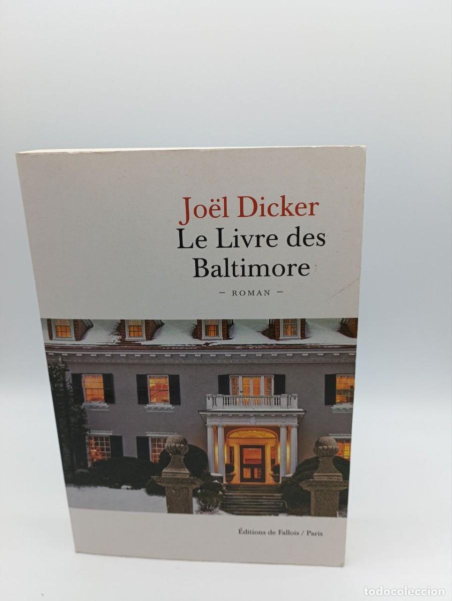 Libros: LE LIVRE des BALTIMORE - DICKER JOEL - Sin Especificar - Foto 1