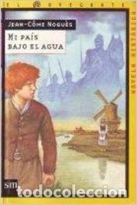 Libros: Mi pa&iacute;s bajo el agua - Foto 1