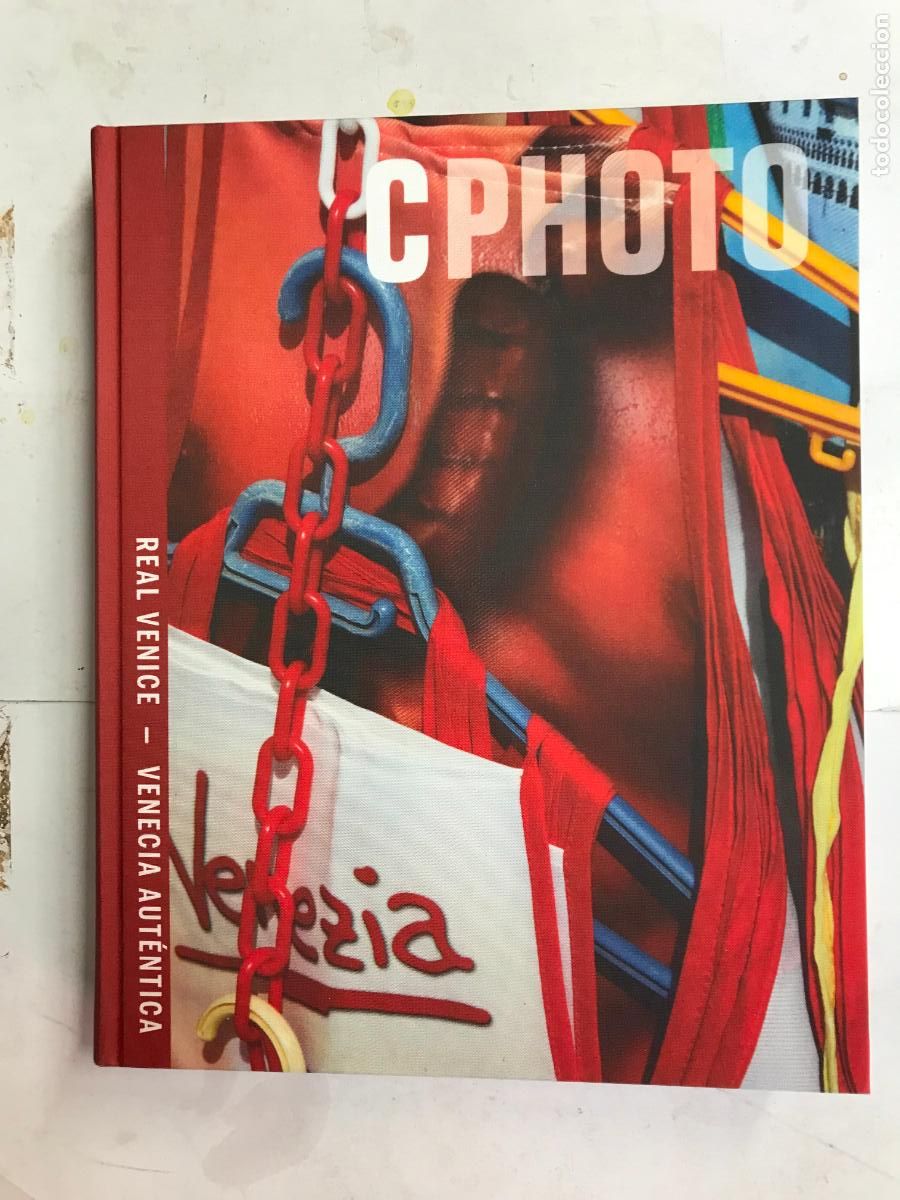 Libros: CPHOTO. REAL VENICE-VENECIA AUT&Eacute;NTICA. - VARIOS AUTORES.