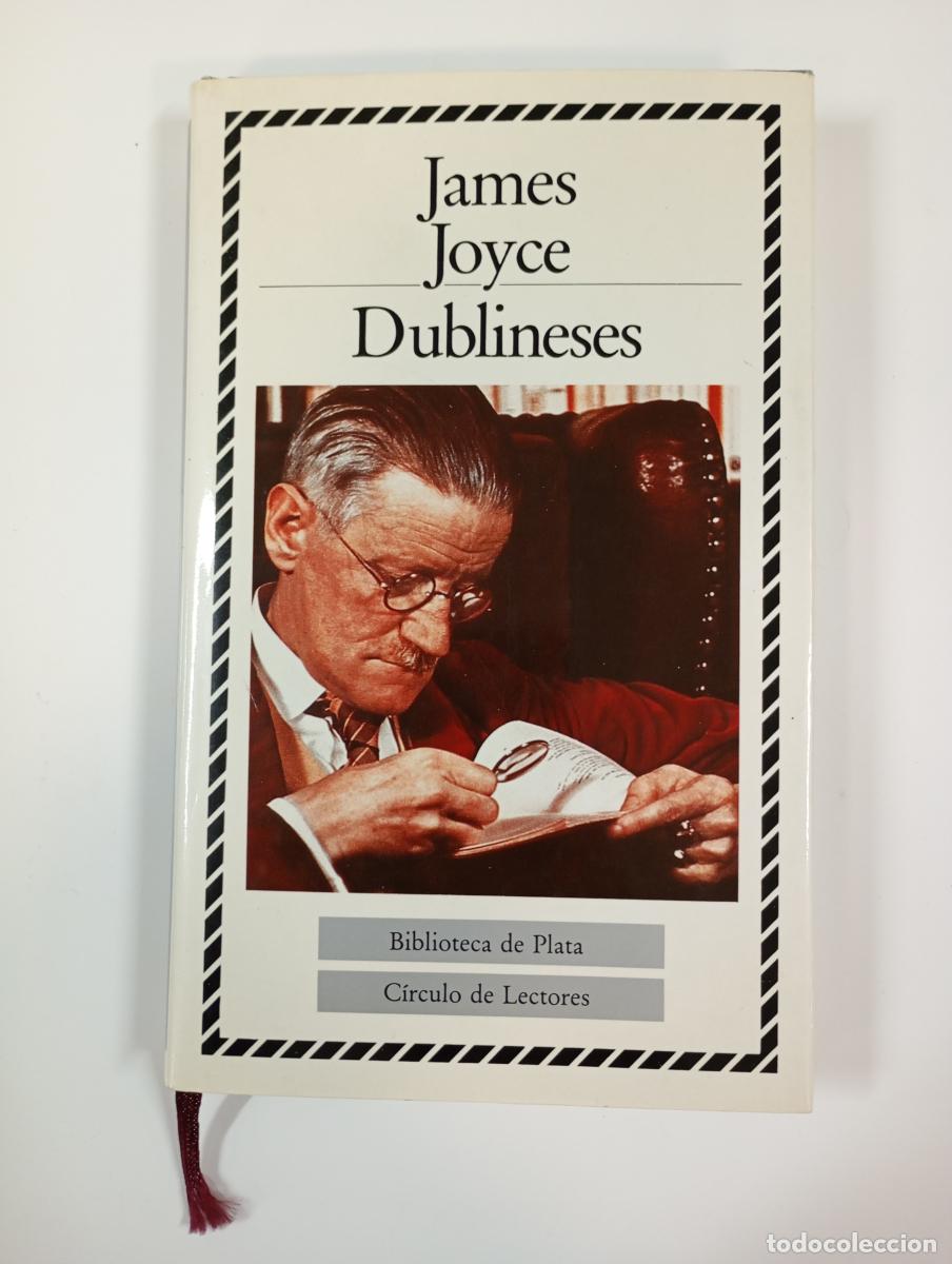 Libros: Dublineses. Biblioteca de Plata. - James Joyce. TDK227 - Foto 1