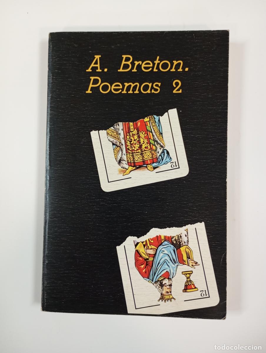 Libros: Poemas II 2. 1935-1948. - Andr&eacute; Breton. TDK227 - Foto 1