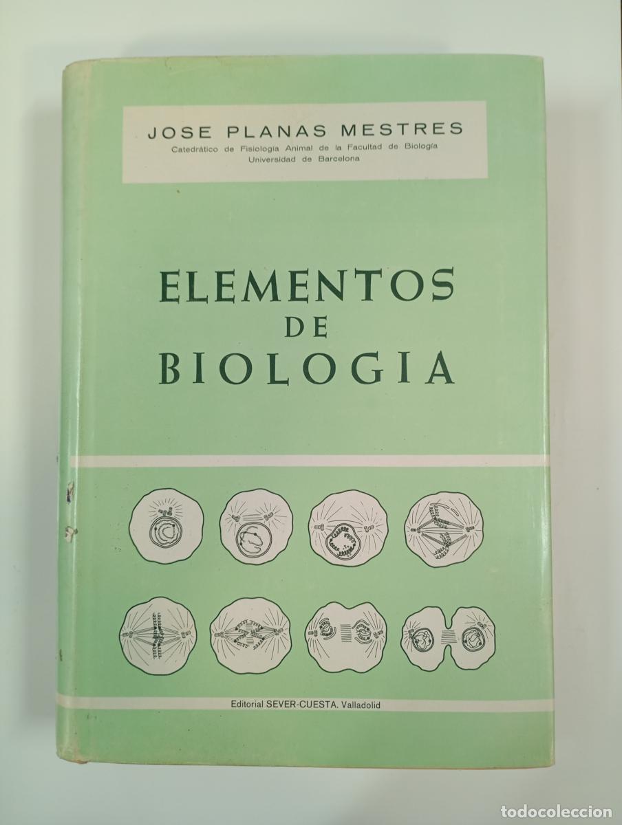 Libros: ELEMENTOS DE BIOLOG&Iacute;A. . - Jos&eacute; Planas Mestres. TDK362 - Foto 1