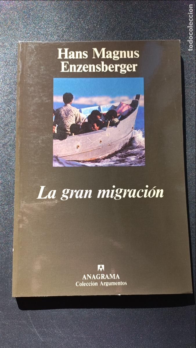 Libros: Hans Magnus Enzensberger - La gran migraci&oacute;n - Foto 1