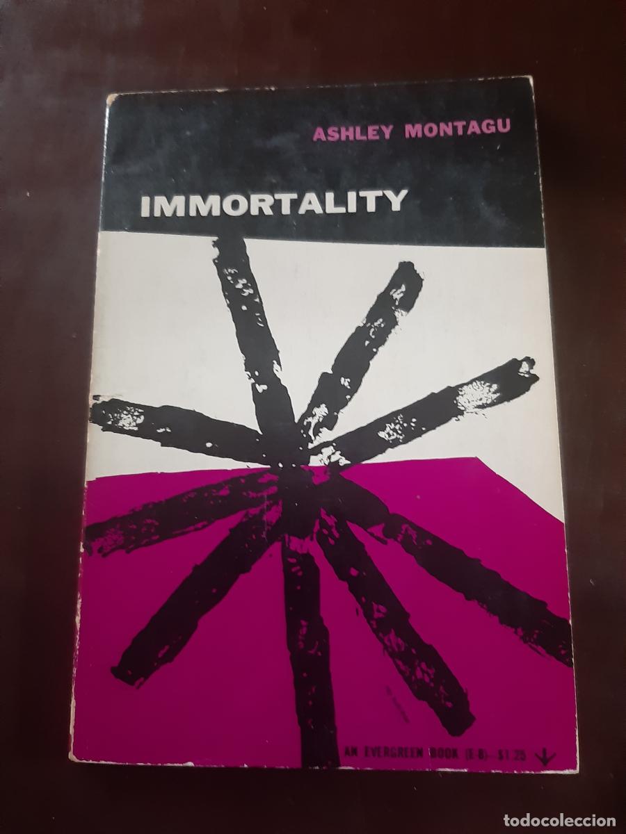 Libros: IMMORTALITY - Ashley Montagu - Foto 1