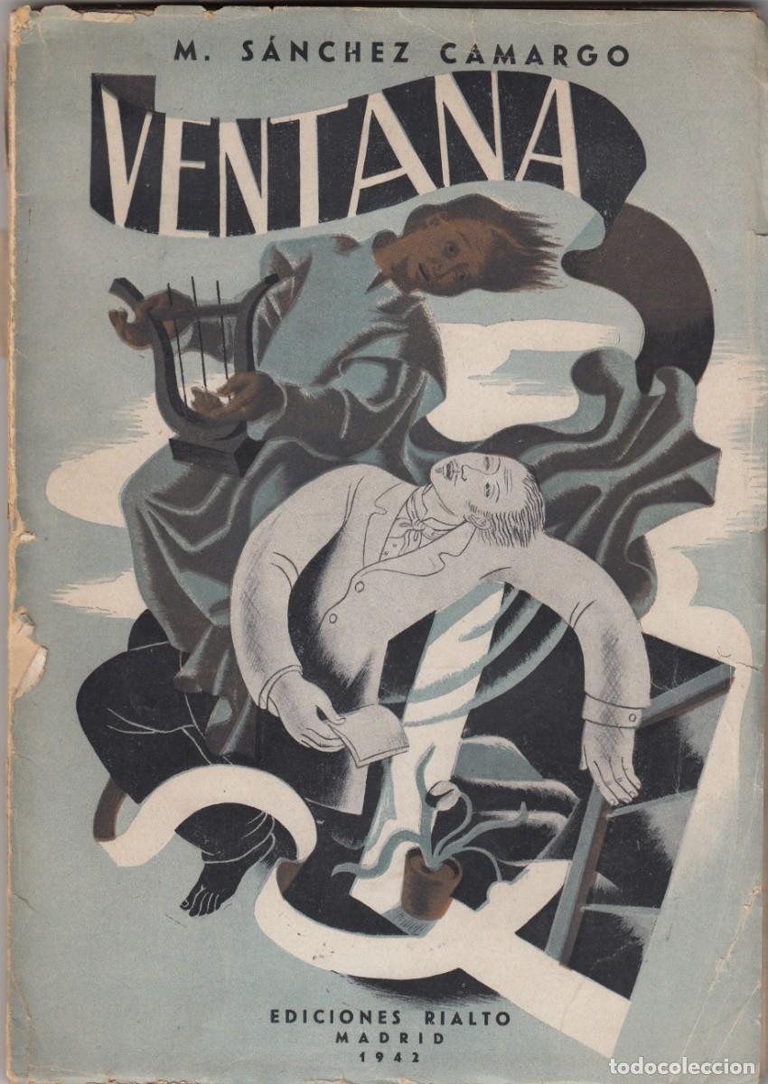 Libros: VENTANA. S&Aacute;NCHEZ CAMARGO. Amplia dedicatoria a Luis de Onis.ADI - Foto 1