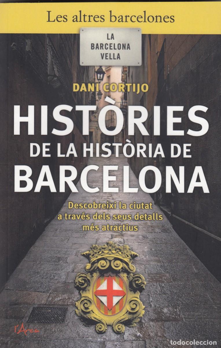 Libros: HIST&Ograve;RIES DE LA HIST&Ograve;RIA DE BARCELONA. ADI - Foto 1