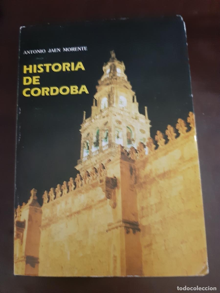 Libros: Historia de C&oacute;rdoba - JAEN MORENTE, ANTONIO - Foto 1