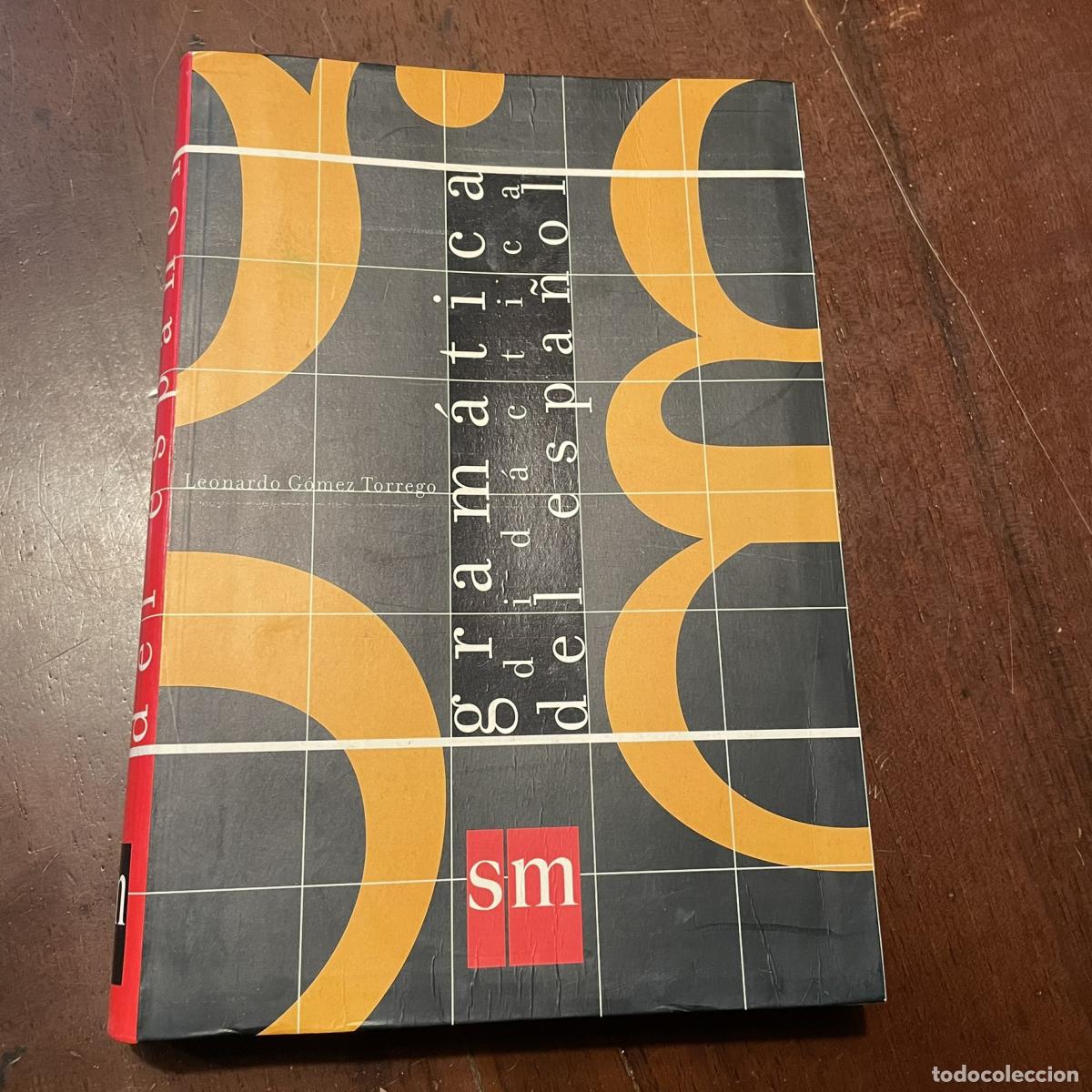 Libros: Gram&aacute;tica did&aacute;ctica del espa&ntilde;ol - Leonardo G&oacute;mez Torrego - Foto 1