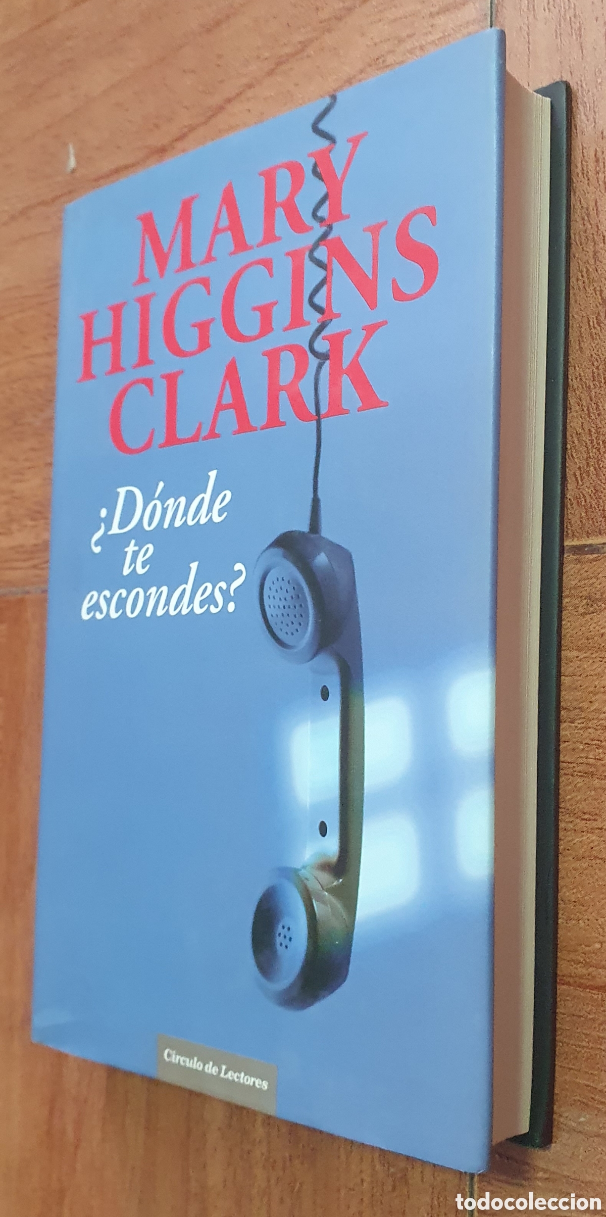 Libros: &iquest;D&oacute;nde te escondes? - Mary Higgins Clark - Foto 2