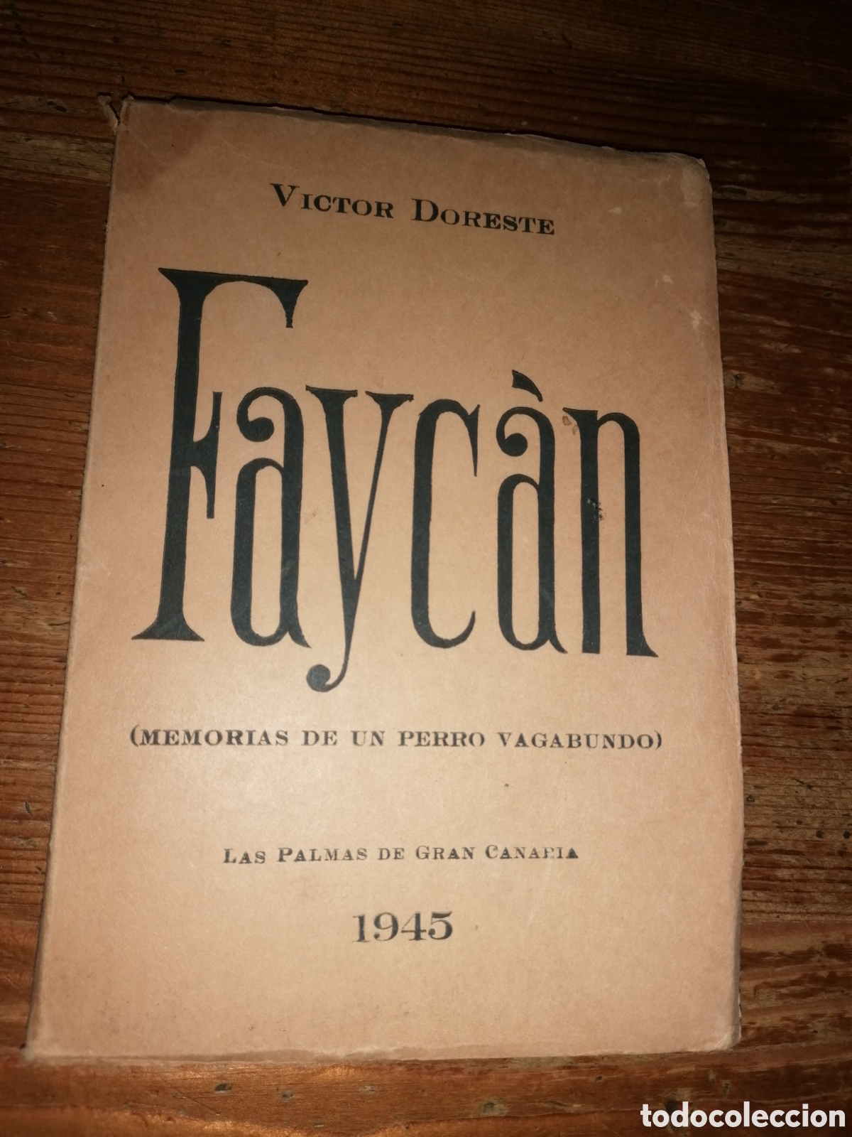 Libros: FAYCAN - Victor Doreste - Dedicatoria aut&oacute;grafa - Foto 1