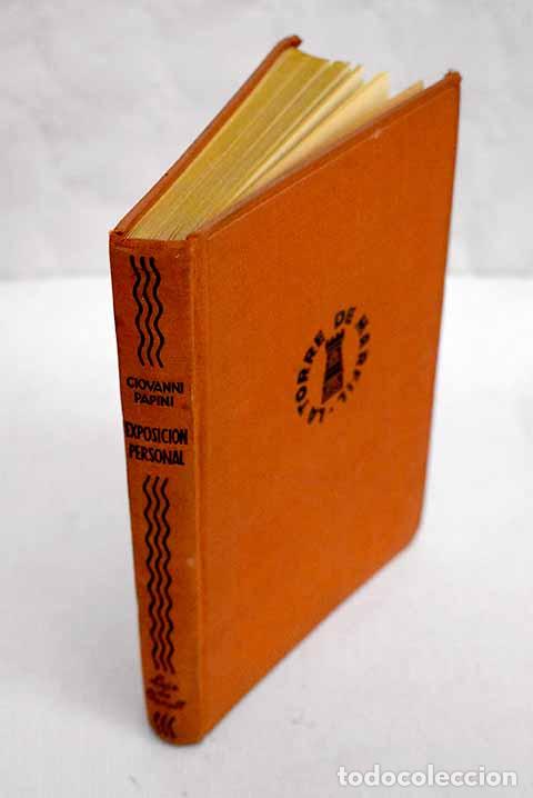 Libros: Exposici&oacute;n personal: Papini, Giovanni.- Papini, Giovanni - Foto 1