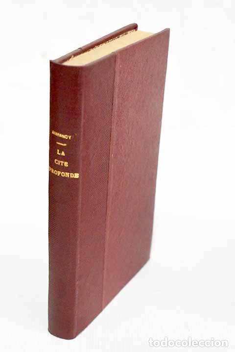 Libros: La cit&eacute; profonde: Armandy, Andr&eacute;.- Armandy, Andr&eacute; - Foto 1