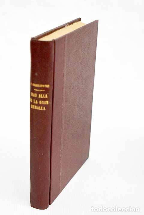 Libros: M&aacute;s all&aacute; de la gran muralla.- Ossendowski, F. - Foto 1