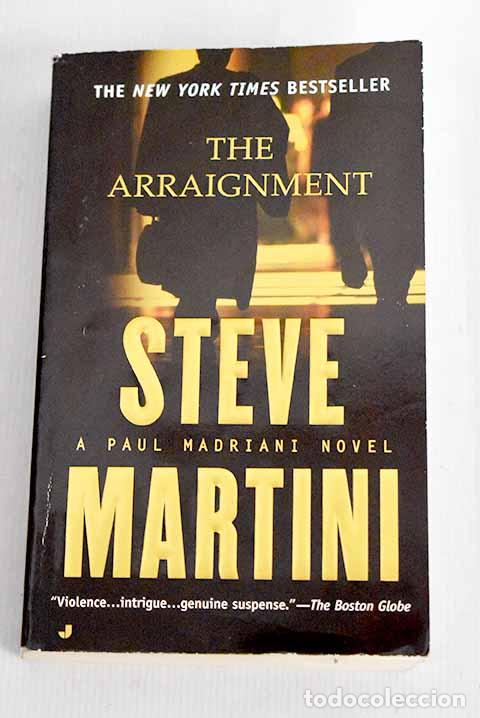 Libros: The Arraignment: Martini, Steve.- Martini, Steve - Foto 1