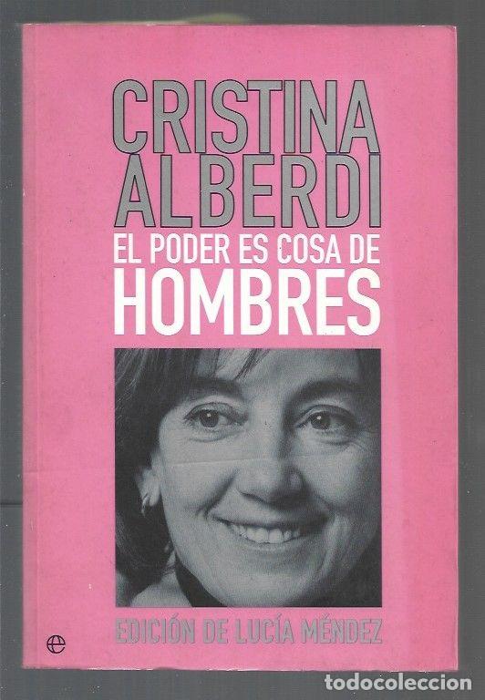 Libros: PODER ES COSA DE HOMBRES - EL - ALBERDI, CRISTINA - Foto 1