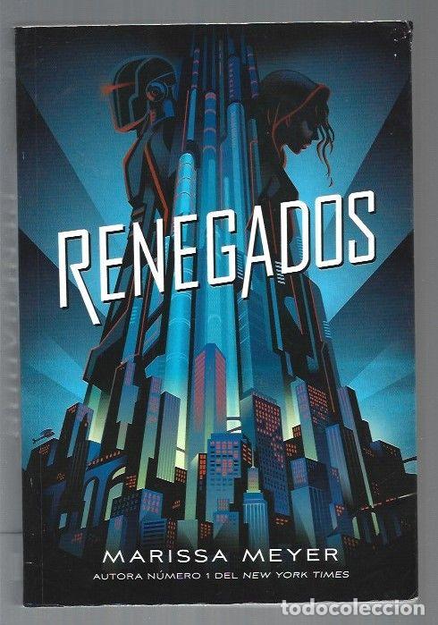 Libros: RENEGADOS - MEYER, MARISSA - Foto 1