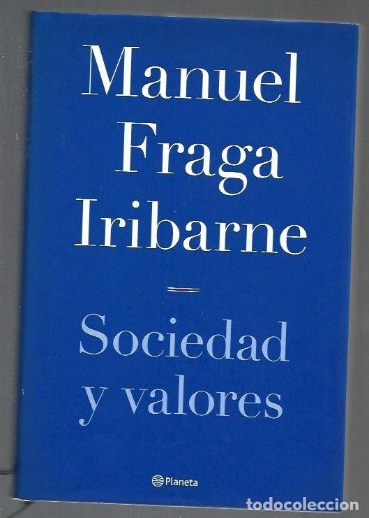 Libros: SOCIEDAD Y VALORES - FRAGA IRIBARNE, MANUEL - Foto 1