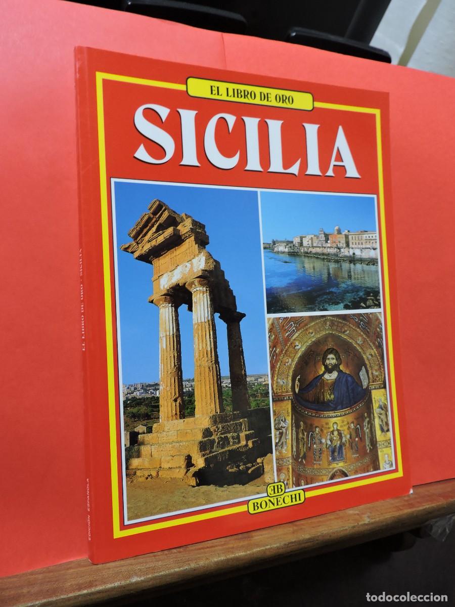 Libros: El libro de oro de Sicilia. Casa Editrice Bonechi. Florencia, 2007 - Foto 1