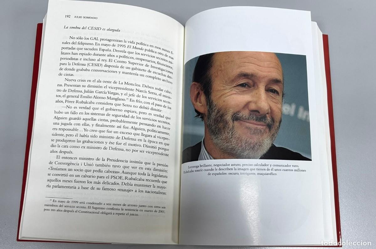 Libros: RUBALCABA, EL MONJE DEL PODER - JULIO SOMOANO - LA ESFERA DE LOS LIBROS - 383 PAGINAS - Foto 3