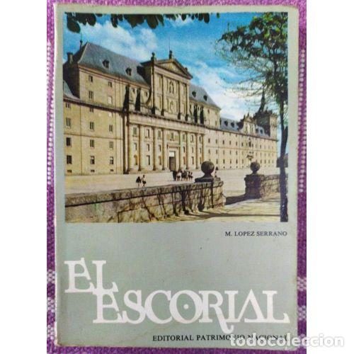 Libros: EL ESCORIAL - L&Oacute;PEZ SERRANO, MATILDE - Sin Especificar - Foto 1