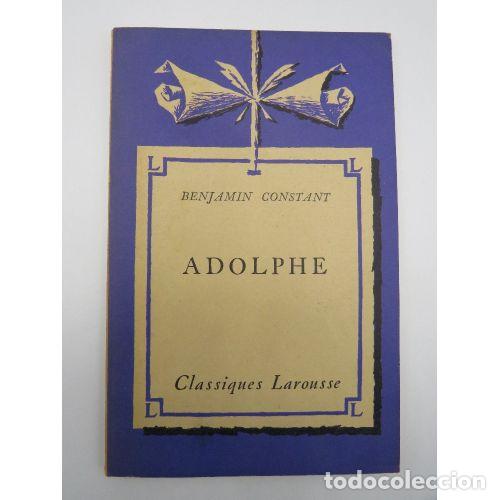 Libros: Adolphe - Benjamin Constant - Editorial Larousse - Foto 1
