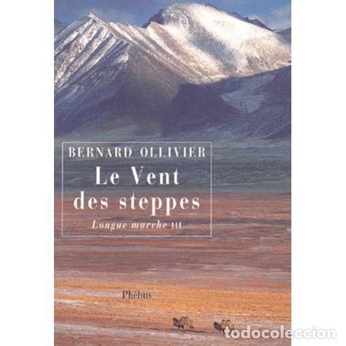Libros: Le Vent Des Steppes - Bernard Ollivier - Sin Especificar - Foto 1