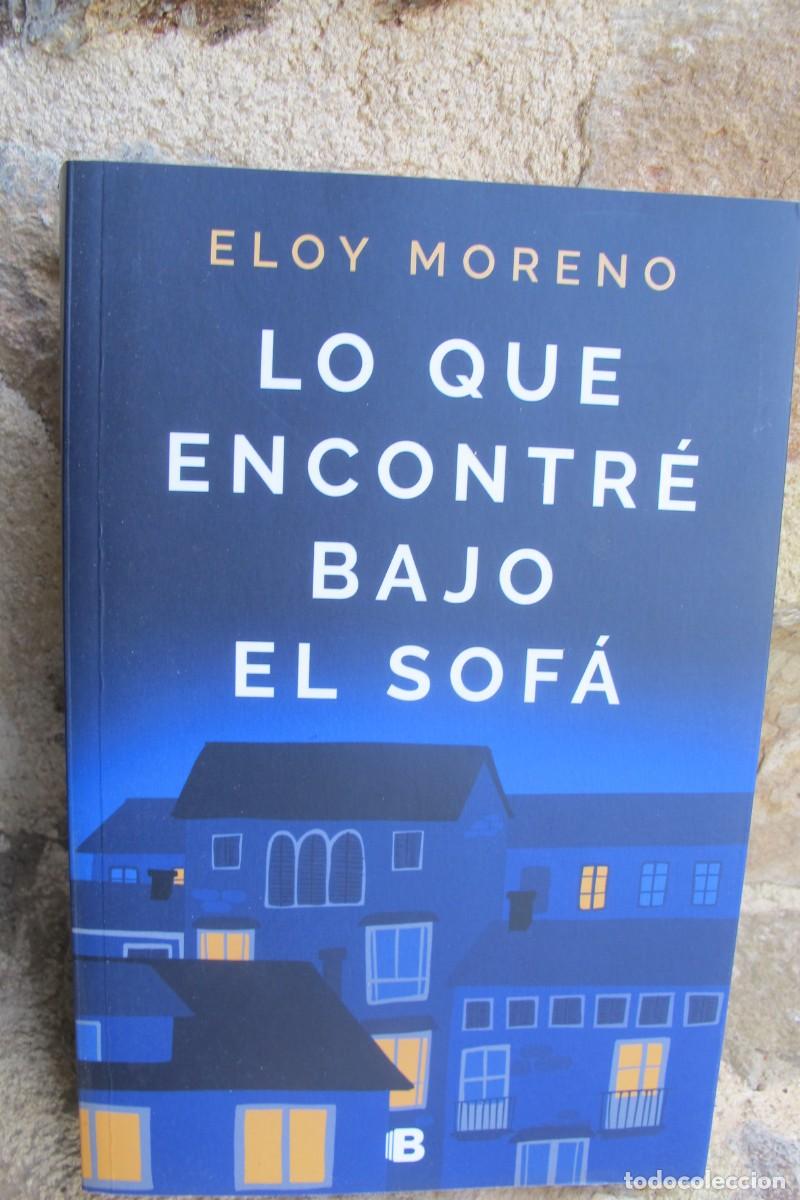 Libros: LO QUE ENCONTRE BAJO EL SOFA. ELOY MORENO - Foto 1