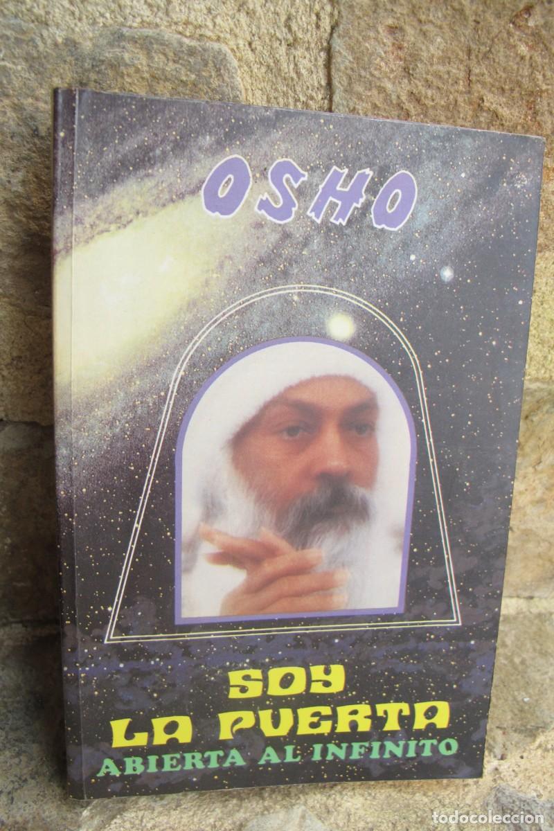 Libros: OSHO. SOY LA PUERTA ABIERTA AL INFINITO - Foto 1