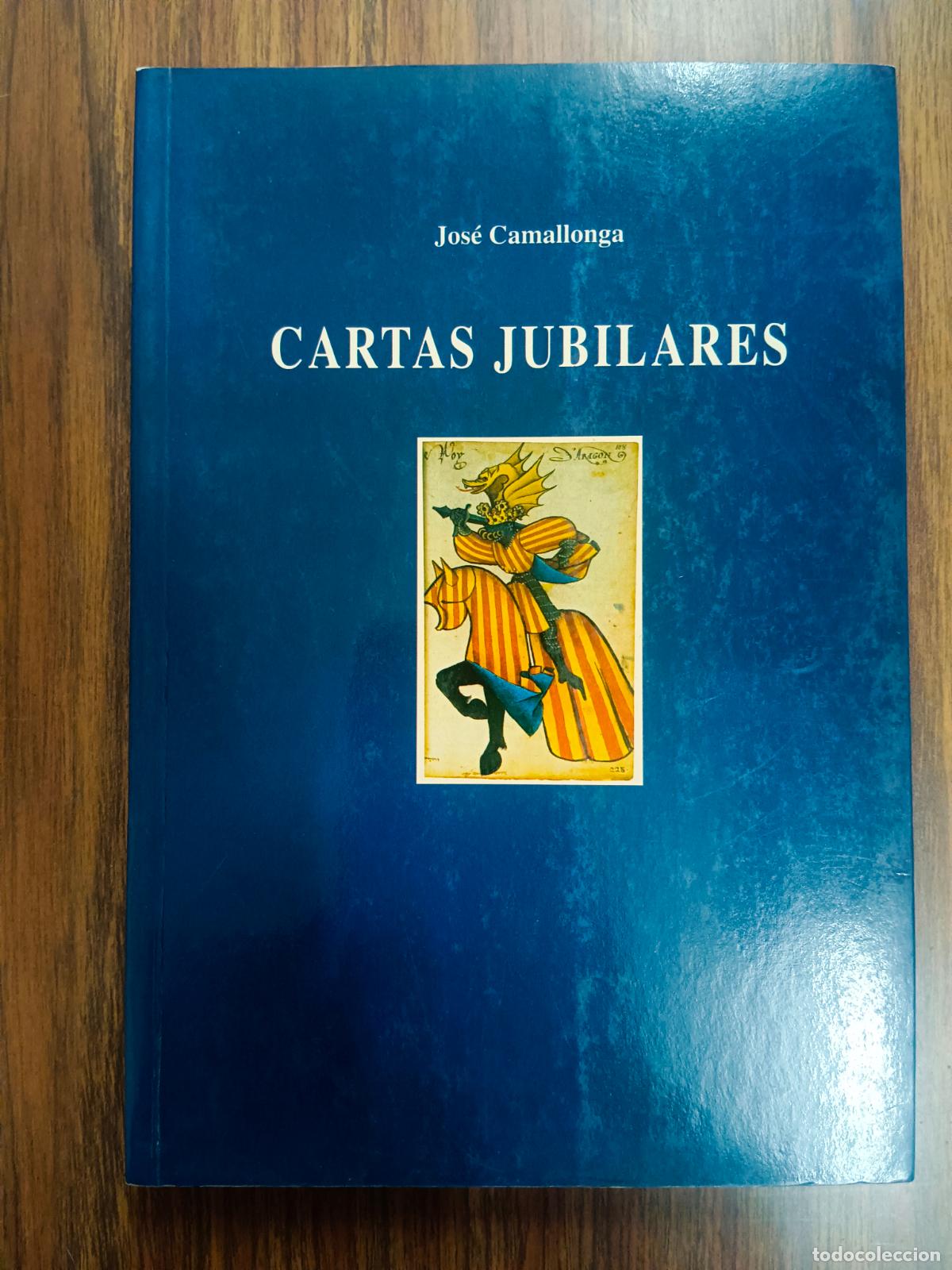Libros: CARTAS JUBILARES - Jose Camallonga - Foto 2