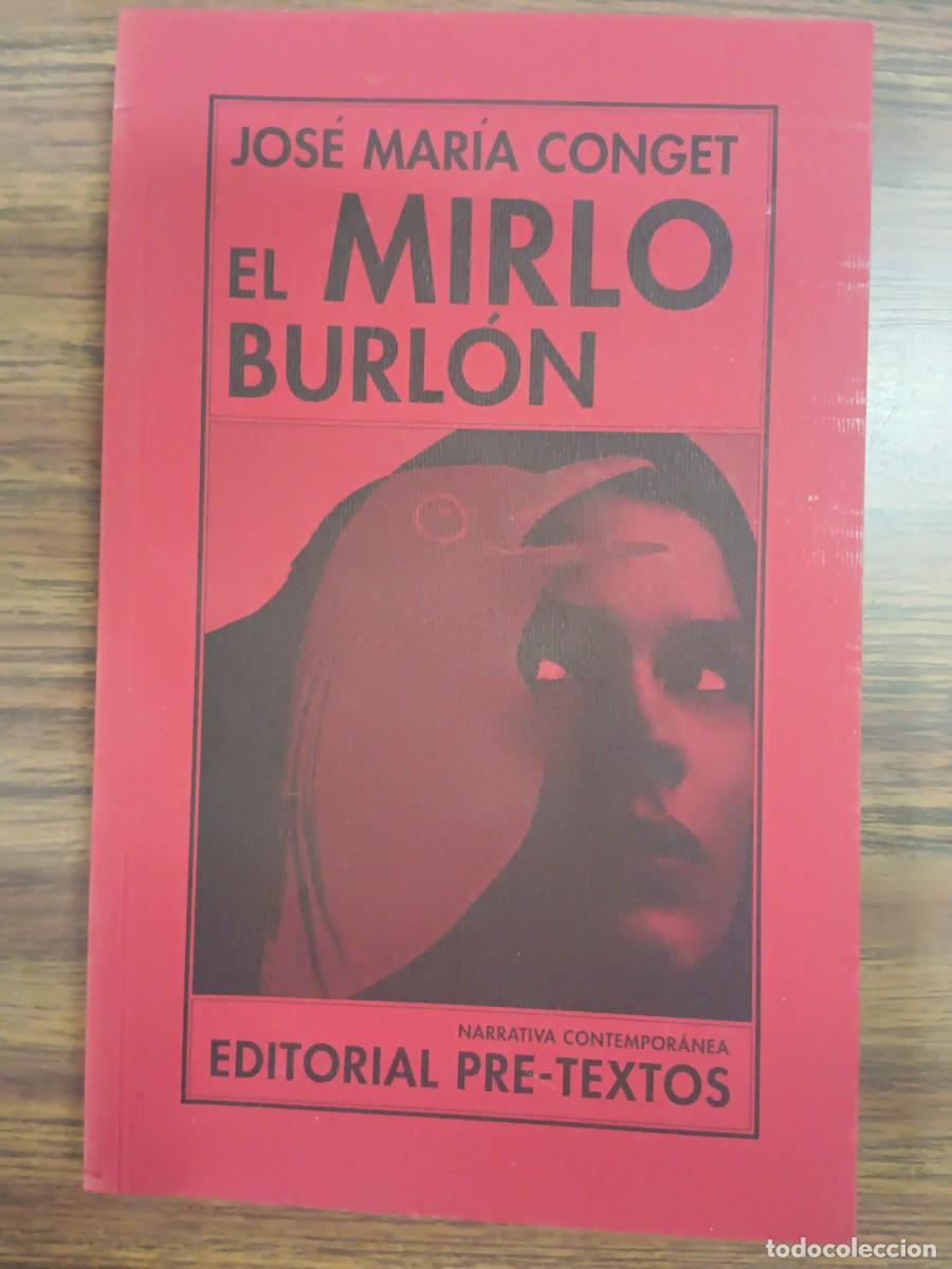 Libros: EL MIRLO BURLON - Jose Maria Conget - Foto 1