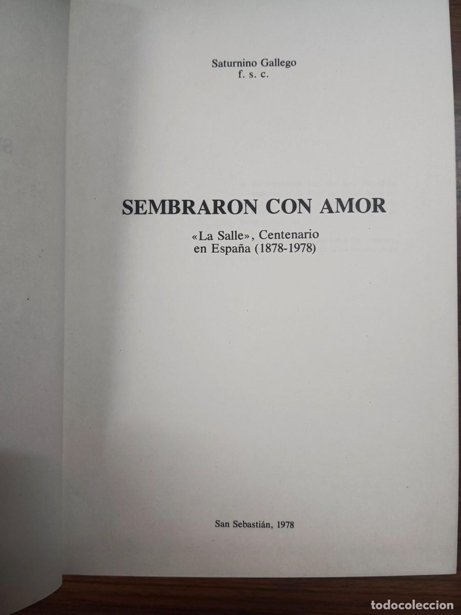 Libros: SEMBRARON CON AMOR - Saturnino Gallego - Foto 2