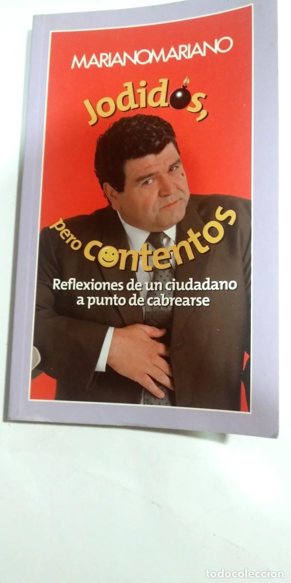Libros: Jodidos, pero contentos Mariano Mariano - Foto 1