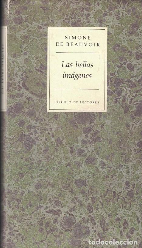 Libros: LAS BELLAS IM&Aacute;GENES. - Beauvoir. Simone de, - Foto 1