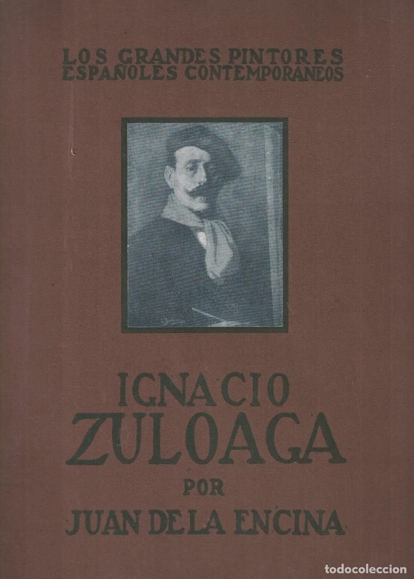 Libros: EL ARTE DE IGNACIO ZULOAGA. - La Encina. Juan de, - Foto 1