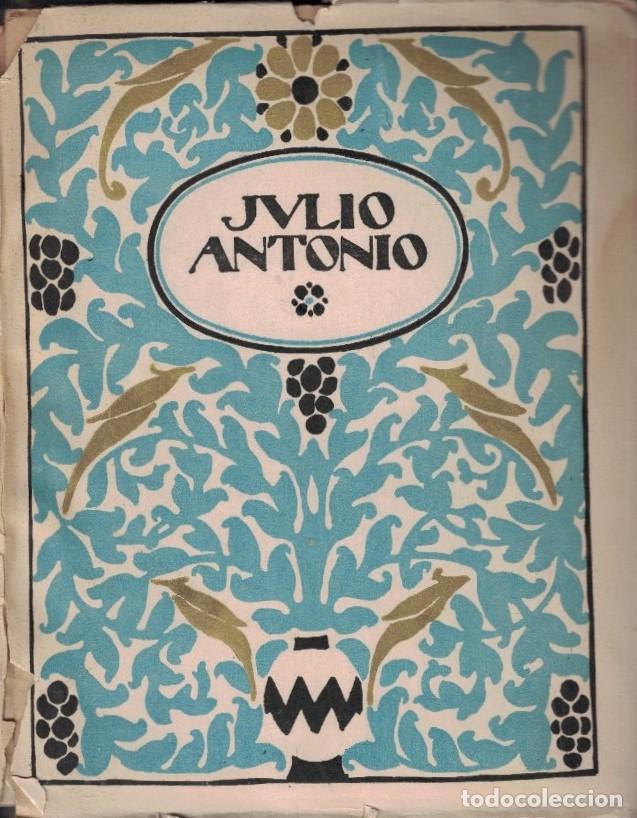 Libros: JULIO ANTONIO. - P&eacute;rez de Ayala. Ram&oacute;n, - Foto 1