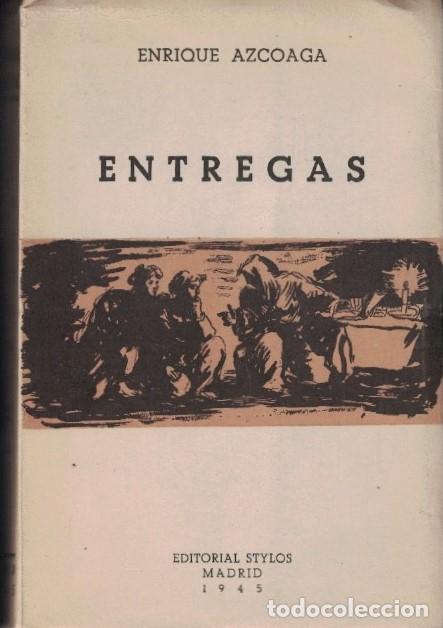 Libros: ENTREGAS. - Azcoaga. Enrique, - Foto 1