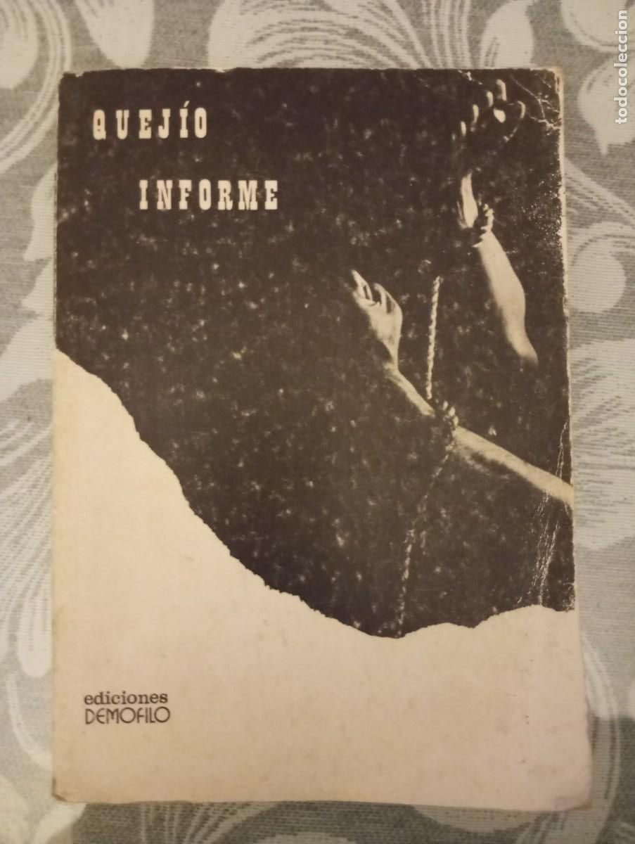 Libros: QUEJIO, INFORME EDICIONES DEMOFILO - Foto 1