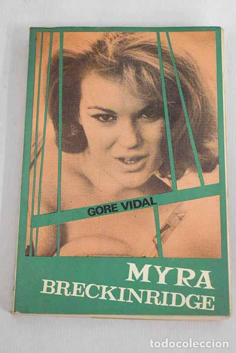 Libros: Myra Breckinridge: Vidal, Gore.- Vidal, Gore - Foto 1
