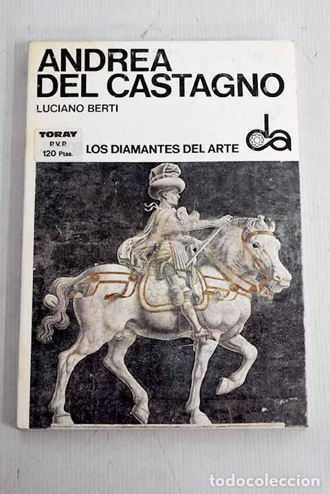 Libros: Andrea del Castagno: Berti, Luciano.- Berti, Luciano - Foto 1
