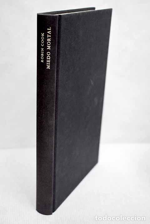 Libros: Miedo mortal: Cook, Robin.- Cook, Robin - Foto 1