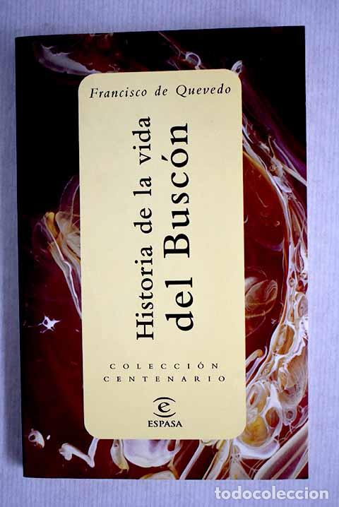 Libros: Historia de la vida del Busc&oacute;n.- Quevedo y Villegas, Francisco de - Foto 1