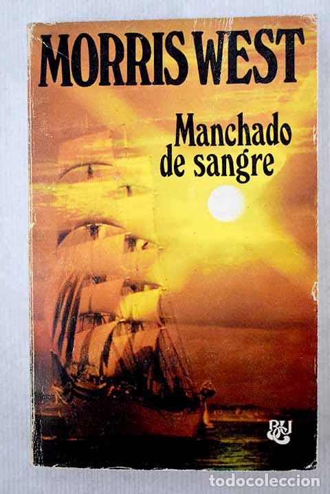 Libros: Manchado de sangre: West, Morris.- West, Morris - Foto 1