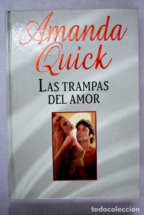 Libros: Las trampas del amor.- Quick, Amanda - Foto 1