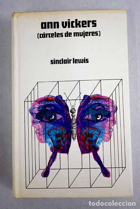 Libros: Ann Vickers: [Carceles de mujeres].- Lewis, Sinclair - Foto 1