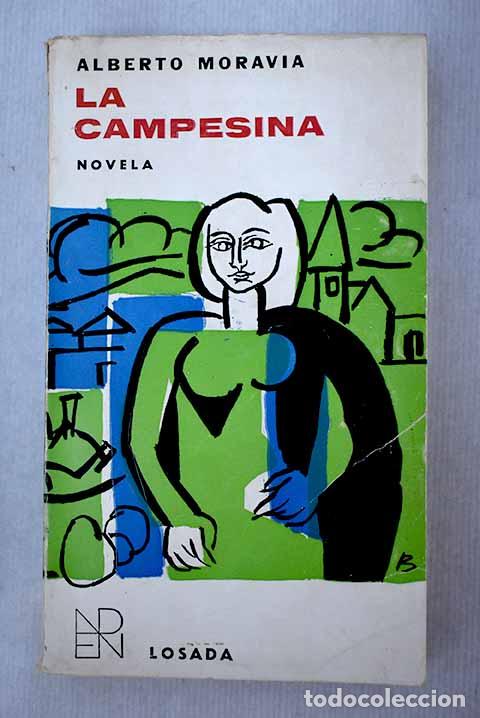 Libros: La campesina: Moravia, Alberto.- Moravia, Alberto - Foto 1