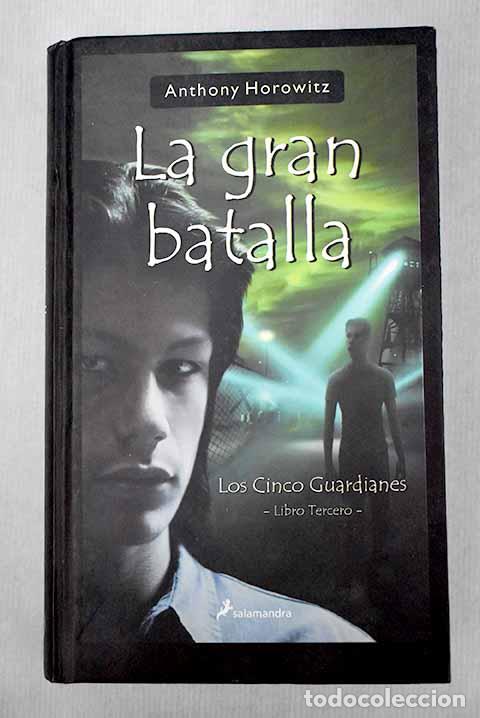 Libros: La gran batalla: Horowitz, Anthony.- Horowitz, Anthony - Foto 1