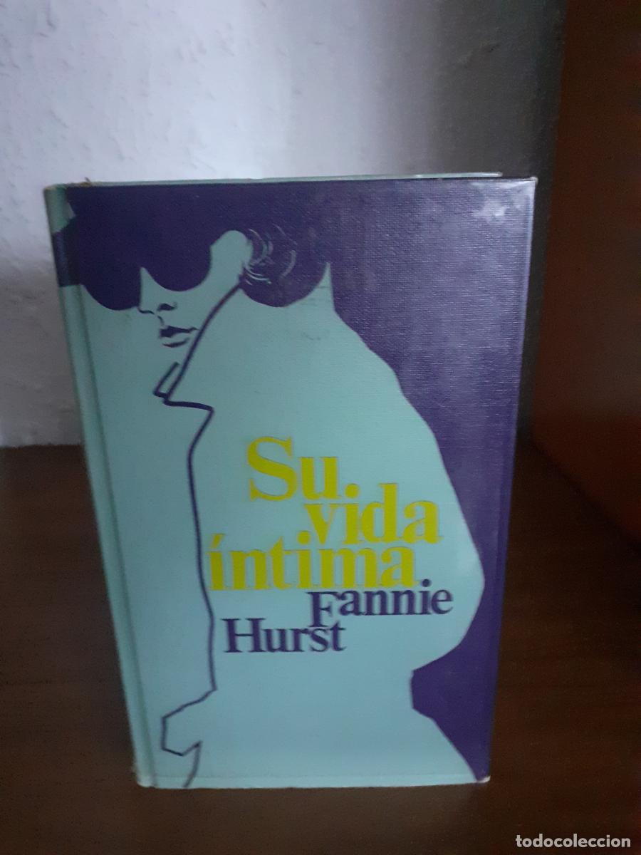 Libros: Su vida &iacute;ntima - Hurst, Fannie - Foto 1
