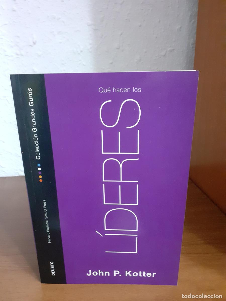 Libros: Qu&eacute; Hacen los L&iacute;deres - Kotter, John P. - Foto 1