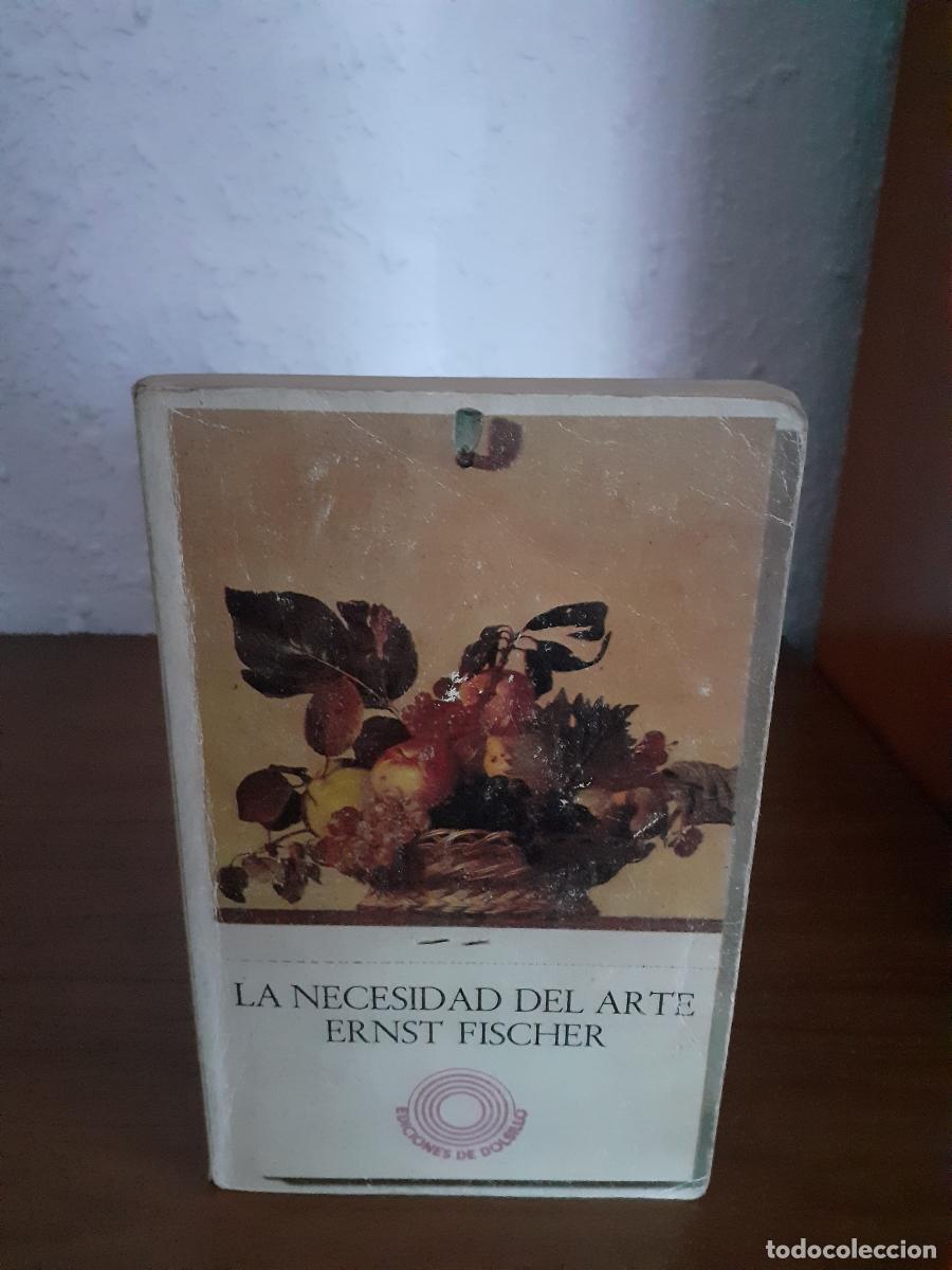 Libros: La necesidad del arte - Fischer, Ernst - Foto 1