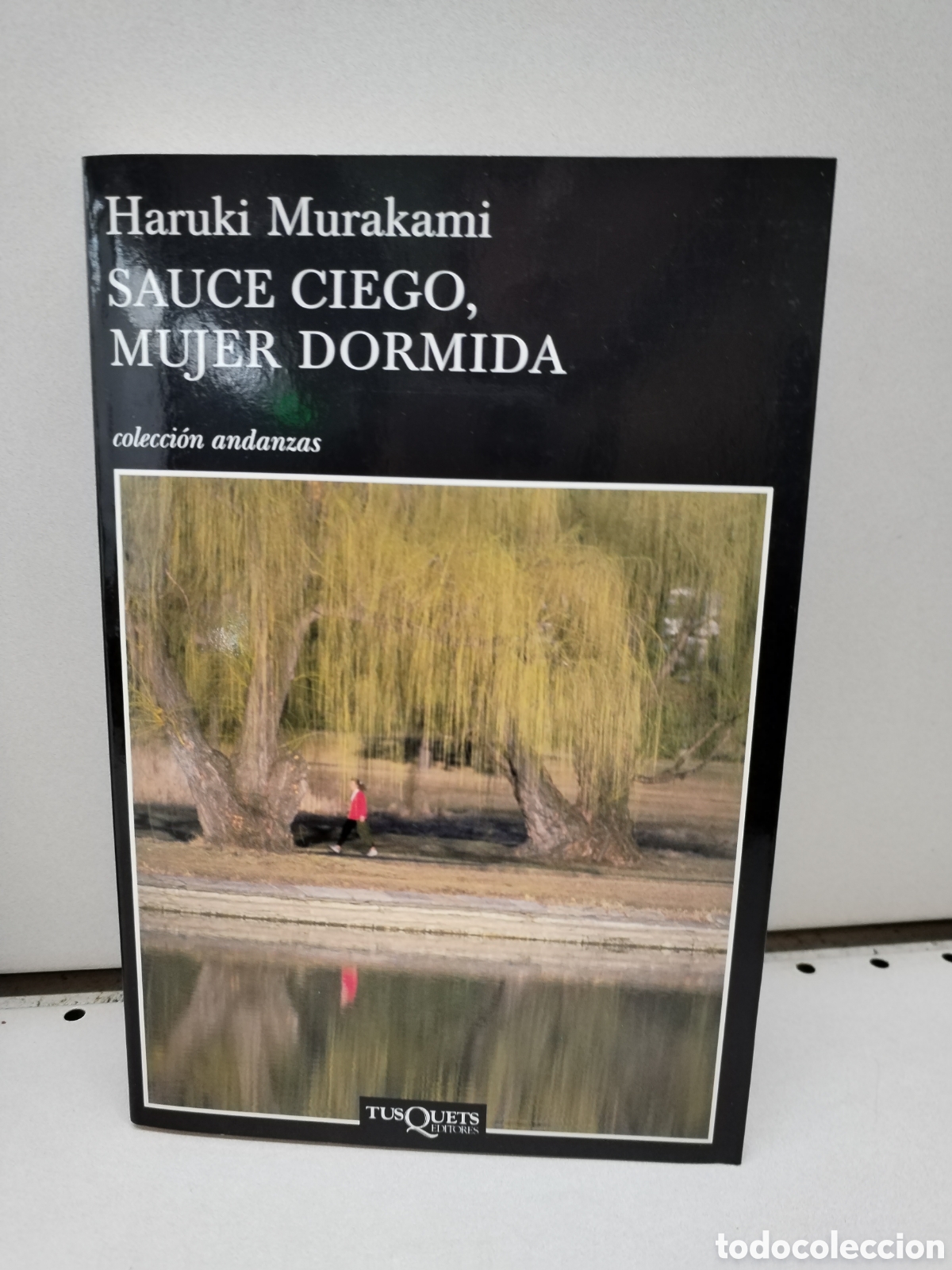 Libros: Sauce ciego, mujer dormida - Murakami, Haruki - Foto 1